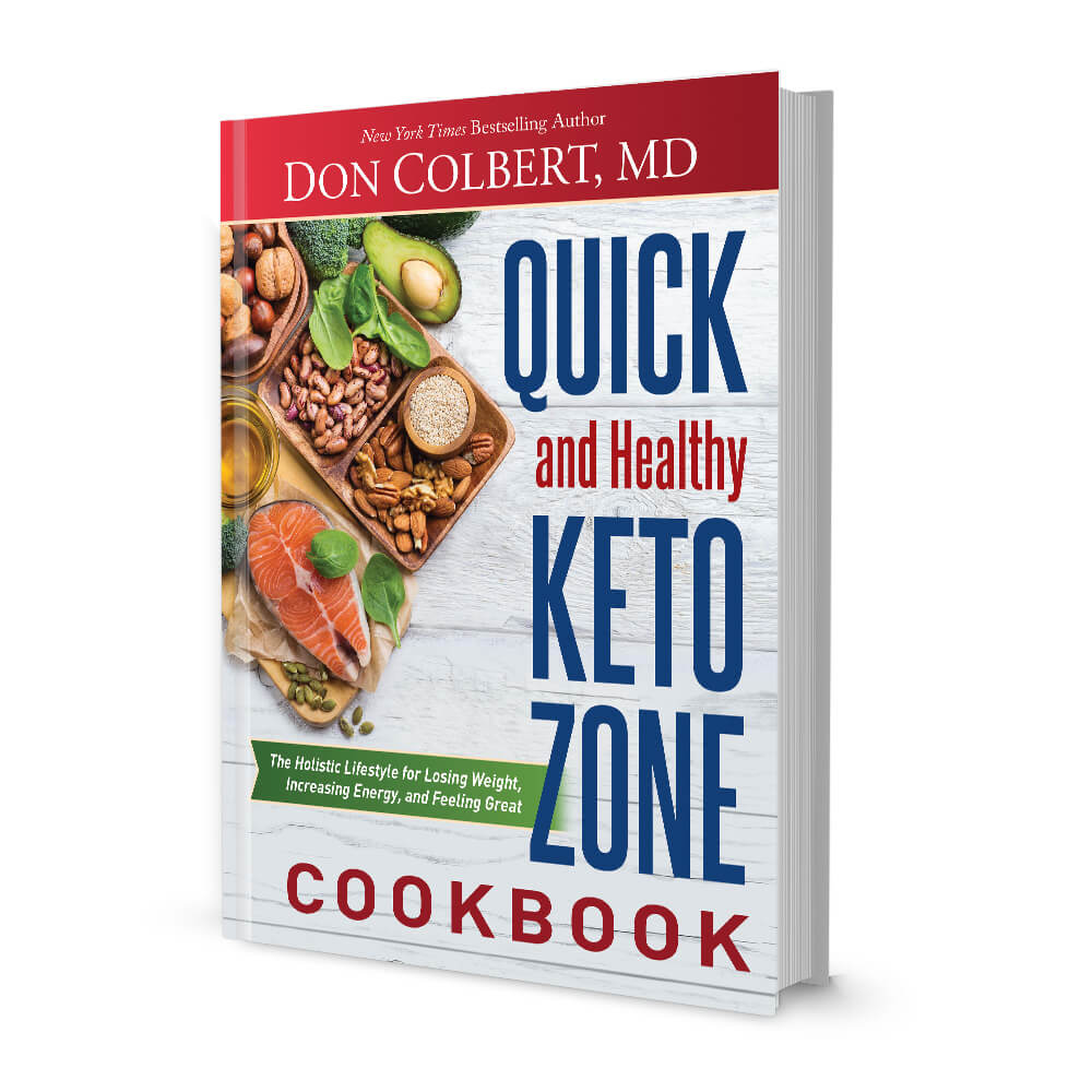 Quick and Healthy Keto Zone® Cookbook: The Holistic Lifestyle for Losing Weight, Increasing Energy, and Feeling Great
